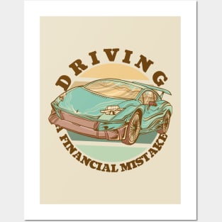 Financial mistake car Posters and Art